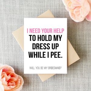 WILL YOU BE MY BRIDESMAID CARD